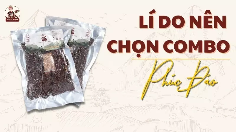 Combo Phúc Đáo: 500G Trâu gác bếp và 500G Lợn gác bếp Lý do bạn nên chọn combo Phúc Đáo