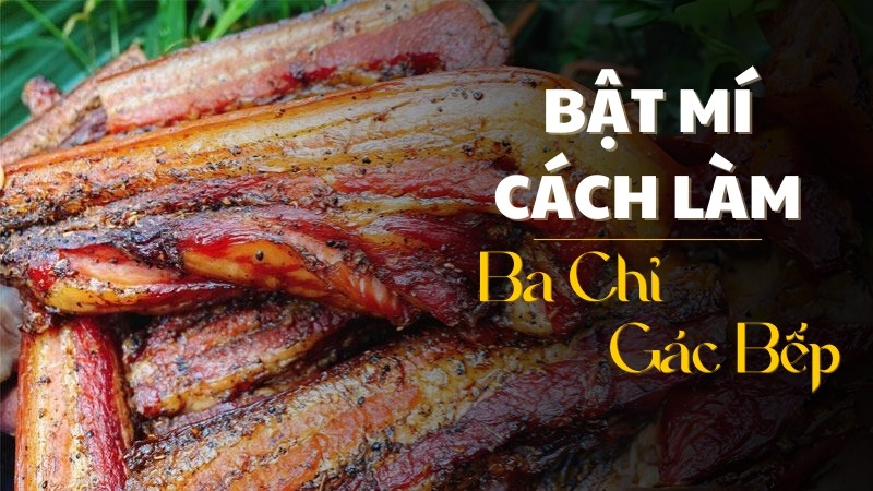 Cách làm thịt ba chỉ treo gác bếp