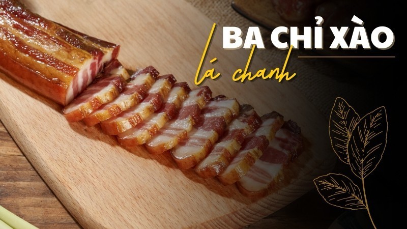 Thịt ba chỉ gác bếp xào lá chanh