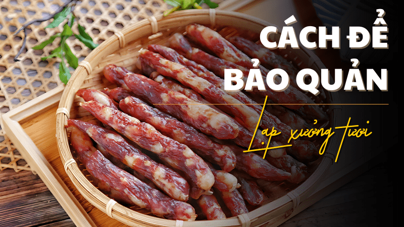 Bảo quản lạp xưởng