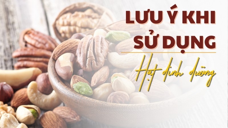 lưu ý khi sử dụng hạt dinh dưỡng