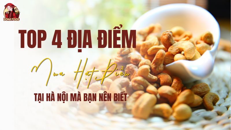 4 địa điểm mua hạt dinh dưỡng ở đâu Hà Nội